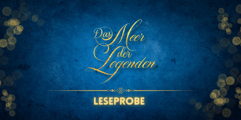 Leseprobe „Das Meer der Legenden“